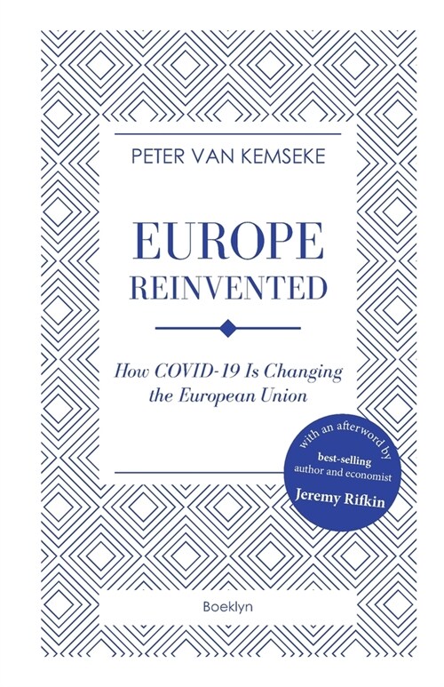 Europe Reinvented: How COVID-19 Is Changing the European Union (Paperback)