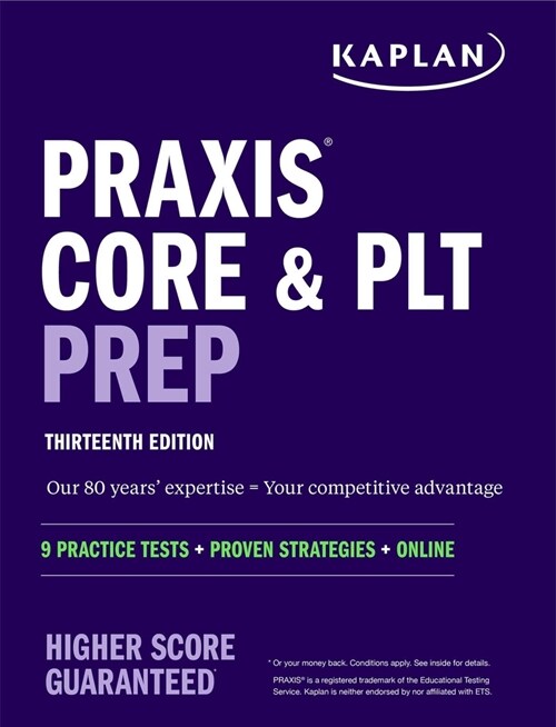 Praxis Core and Plt Prep: 9 Practice Tests + Proven Strategies + Online (Paperback, 13)