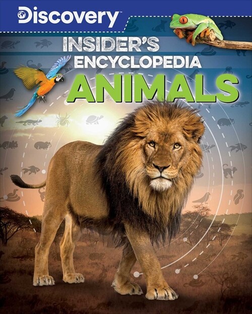 Discovery: Insiders Encyclopedia: Animals (Hardcover)