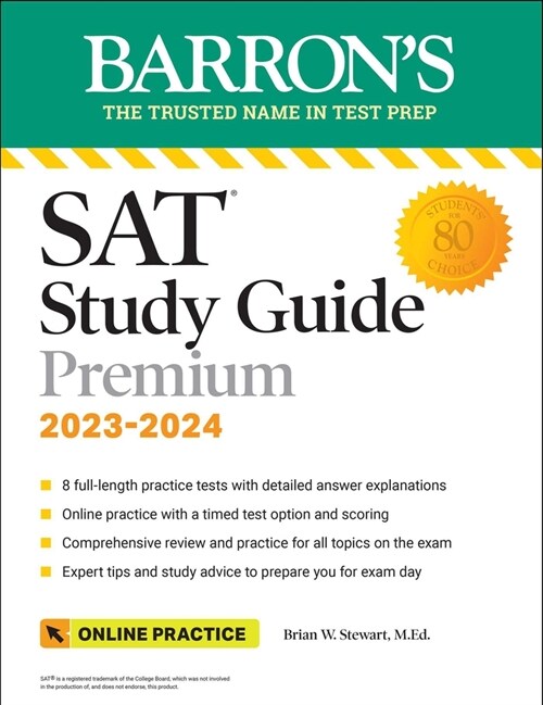 SAT Study Guide Premium, 2023: Comprehensive Review with 8 Practice Tests + an Online Timed Test Option (Paperback)