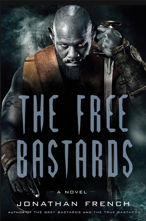 The Free Bastards (Hardcover)