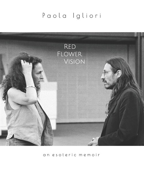 Red Flower Vision: an esoteric memoir (Paperback)