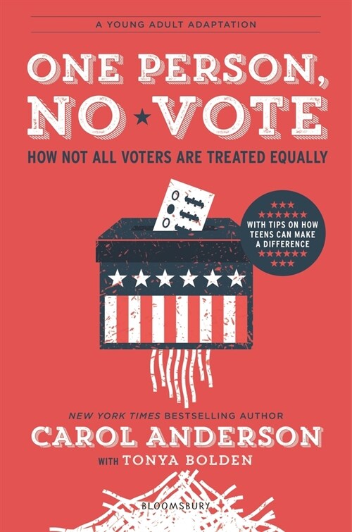 One Person, No Vote (YA Edition): How Not All Voters Are Treated Equally (Paperback)