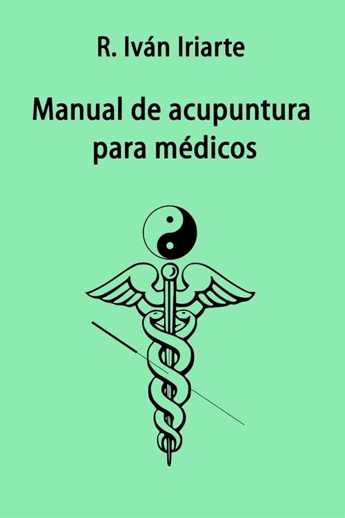 Manual de acupuntura para m?icos (Paperback)