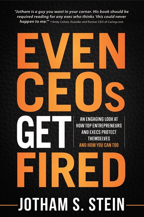 Even Ceos Get Fired (Paperback)