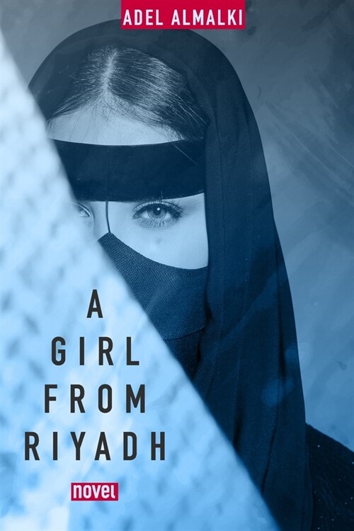 A Girl From Riyadh (Paperback)
