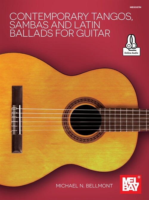 Contemporary Tangos, Sambas and Latin Ballads for Guitar (Paperback)