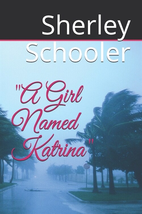 A Girl Named Katrina (Paperback)