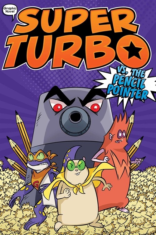 Super Turbo vs. the Pencil Pointer, 3 (Paperback)