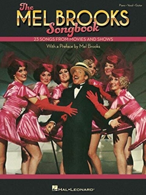 The Mel Brooks Songbook: 23 Songs from Movies and Shows with a Preface by Mel Brooks (Paperback)