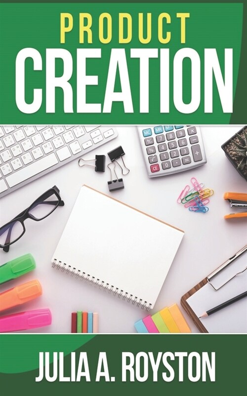 Product Creation (Paperback)