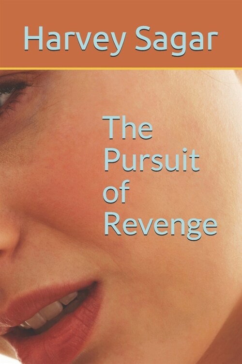 The Pursuit of Revenge (Paperback)