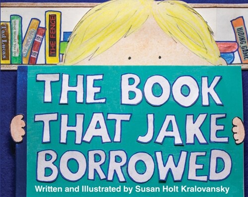 The Book That Jake Borrowed - Bilingual Edition: El Libro Que Jake Tomo Prestado (Paperback)