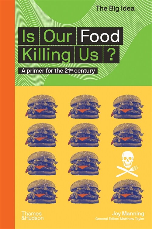 Is Our Food Killing Us? (Paperback)