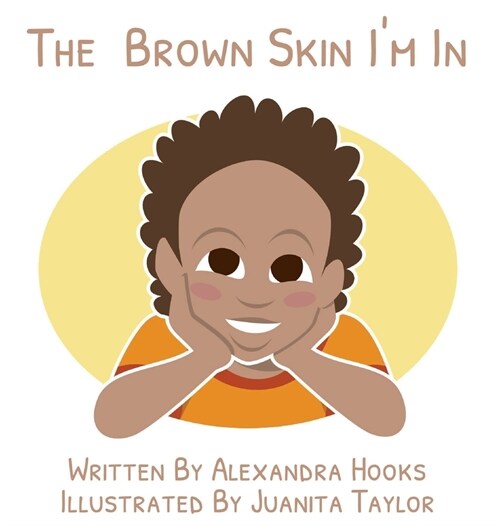 The Brown Skin Im In (Hardcover)