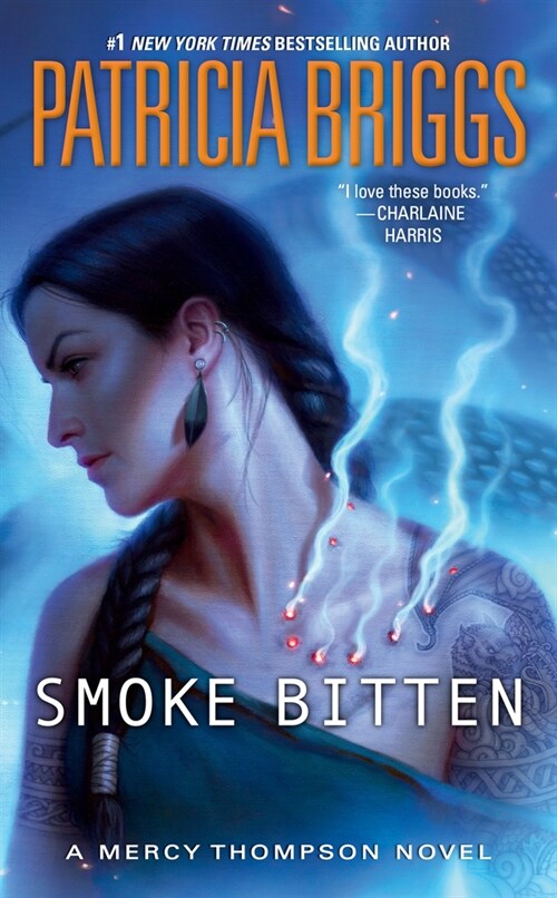 Smoke Bitten (Mass Market Paperback)