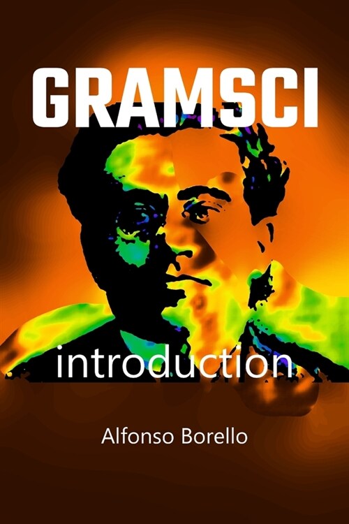 Gramsci: Introduction (Paperback)