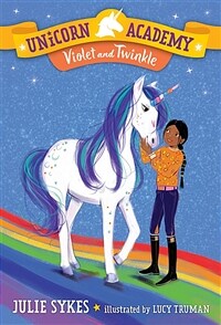 Unicorn Academy #11: Violet and Twinkle (Paperback)