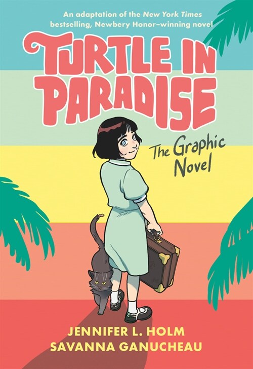 Turtle in Paradise: The Graphic Novel (Library Binding)