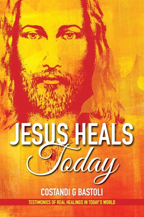 Jesus Heals Today (Paperback)