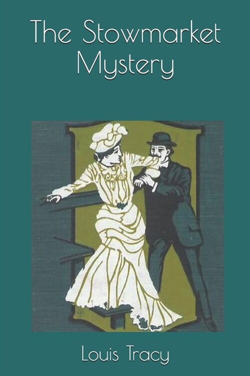 The Stowmarket Mystery (Paperback)