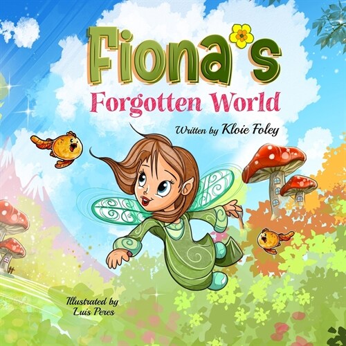 Fionas Forgotten World (Paperback)