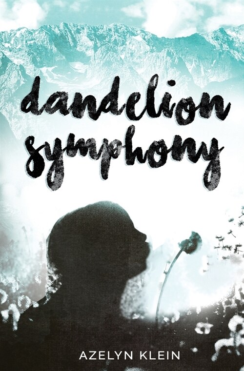Dandelion Symphony (Paperback)