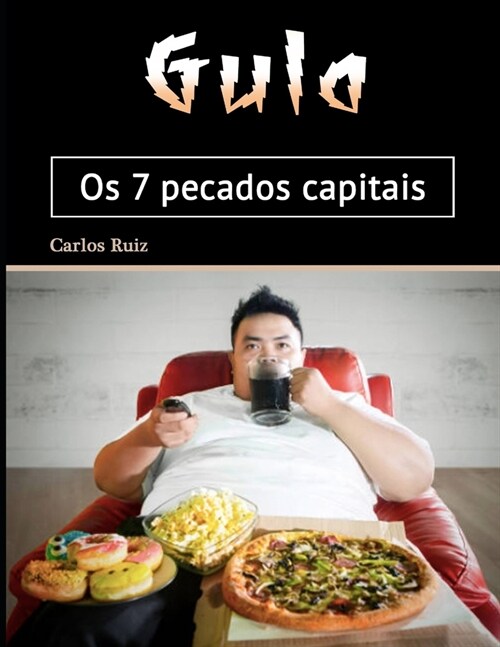 Gula: Os 7 pecados capitais (Paperback)