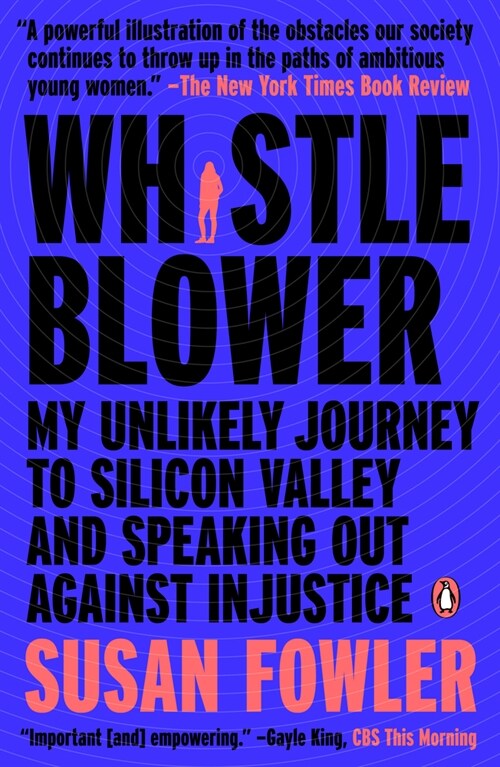 Whistleblower: My Unlikely Journey to Silicon Valley and Speaking Out Against Injustice (Paperback)
