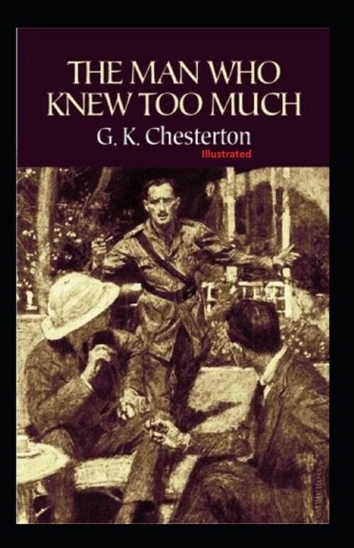 The Man Who Knew Too Much Illustrated (Paperback)
