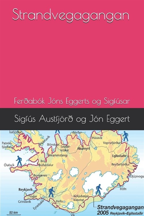 Strandvegagangan: Fer?b? J?s Eggerts og Sigf?ar (Paperback)
