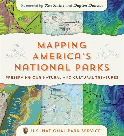 Mapping Americas National Parks: Preserving Our Natural and Cultural Treasures (Paperback)