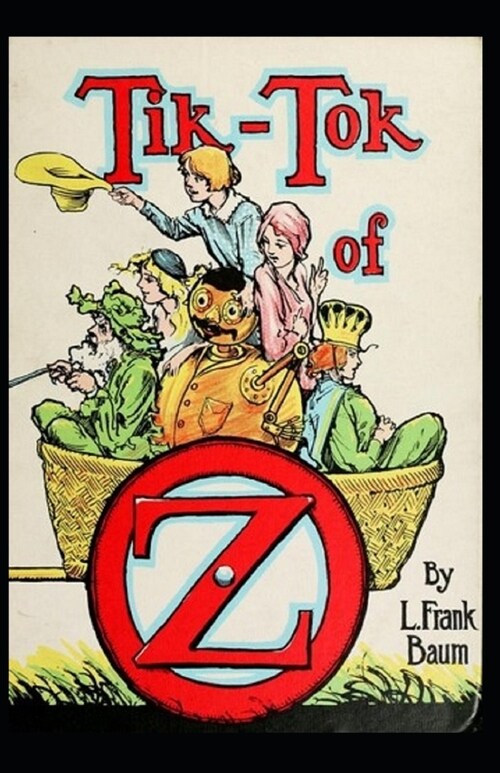 Tik-Tok of Oz Annotated (Paperback)