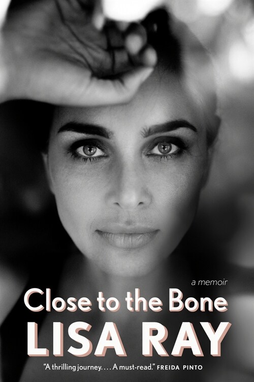 Close to the Bone: A Memoir (Paperback)