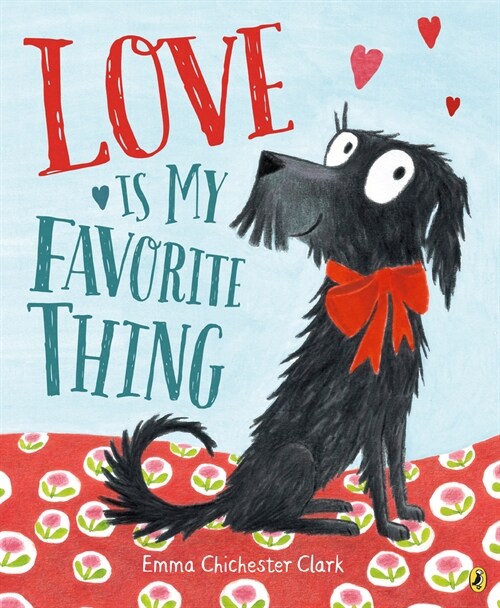 Love Is My Favorite Thing (Paperback)