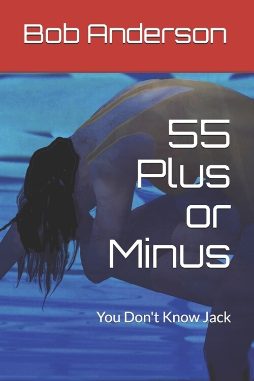 55 Plus or Minus: You Dont Know Jack (Paperback)