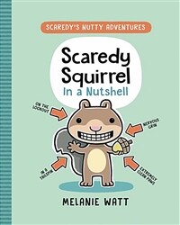 Scaredy Squirrel in a Nutshell (Hardcover)