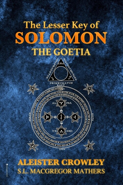 The Lesser Key of Solomon: The Goetia (Paperback)