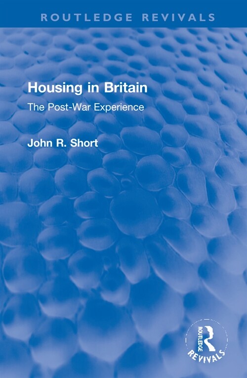 Housing in Britain : The Post-War Experience (Hardcover)