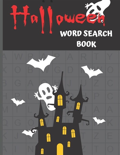 Halloween Word Search Book: Halloween Word Search Puzzles For Everyone: Kids, Teens, Adults (Paperback)