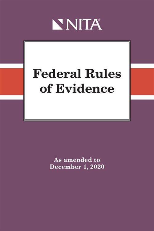 Federal Rules of Evidence: As Amended to December 1, 2019 (Spiral)