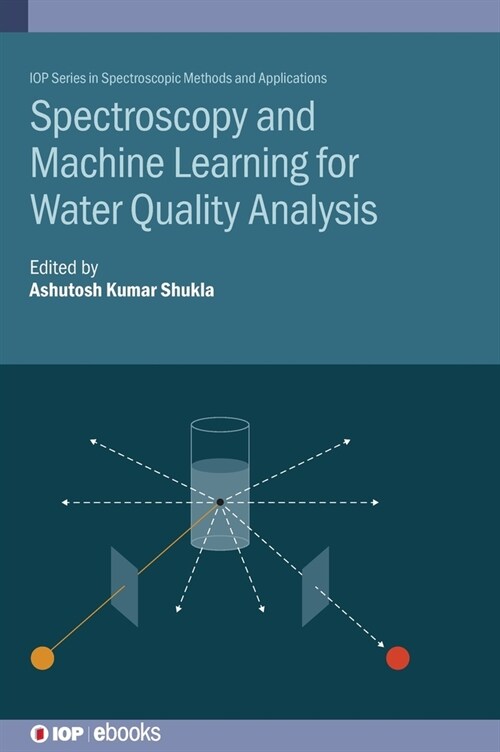 Spectroscopy and Machine Learning for Water Quality Analysis (Hardcover)