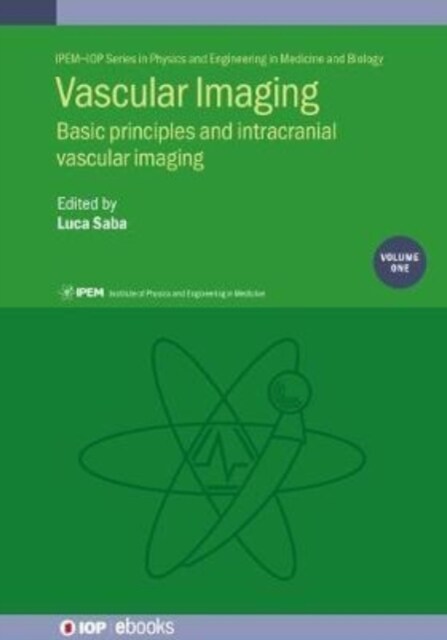 Vascular Imaging Volume 1 : Basic principles and intracranial vascular imaging (Hardcover)