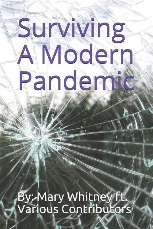 Surviving A Modern Pandemic (Paperback)