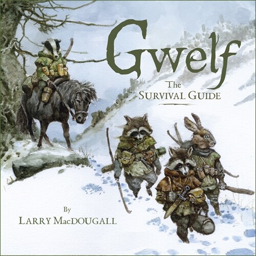 Gwelf: The Survival Guide (Hardcover)