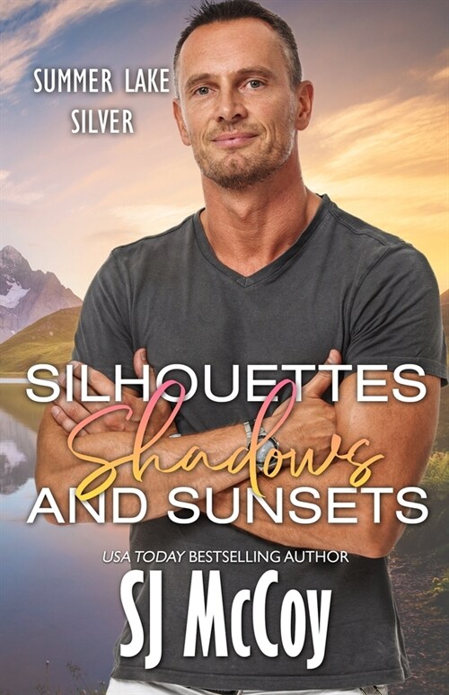 Silhouettes, Shadows and Sunsets (Paperback)
