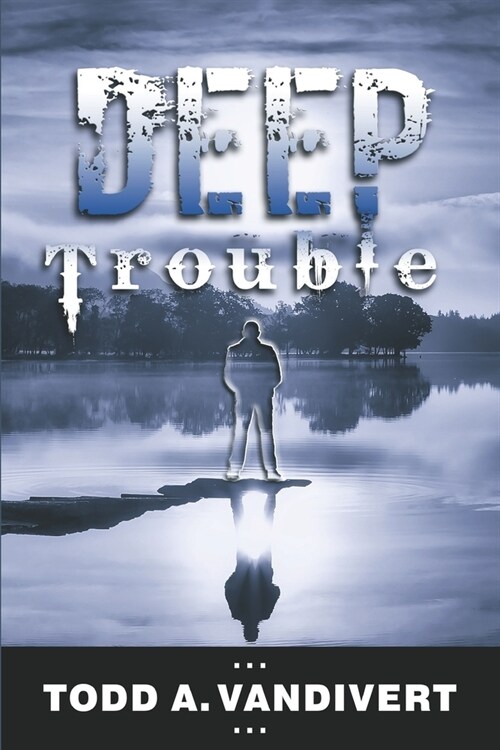 Deep Trouble (Paperback)