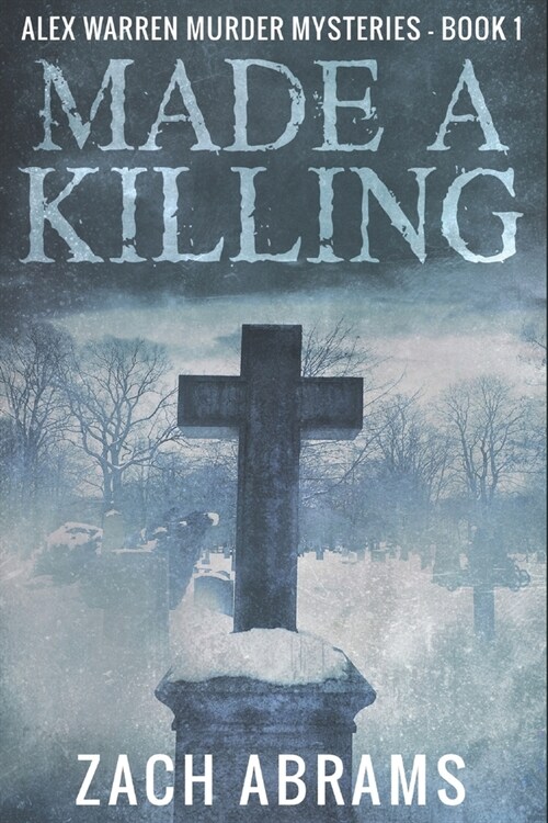 Made A Killing: Large Print Edition (Paperback)
