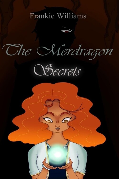 The Merdragon: Secrets (Paperback)