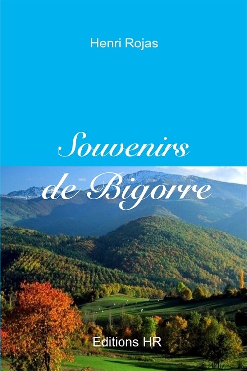 Souvenirs de Bigorre (Paperback)